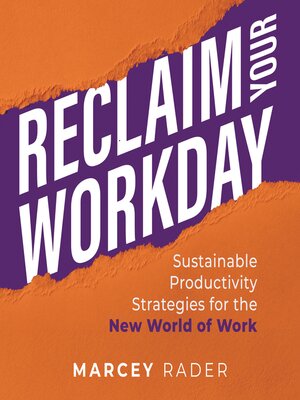 cover image of Reclaim Your Workday